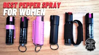 The Best Pepper Sprays for Women ( 6 Different Sprays from Police Magnum)