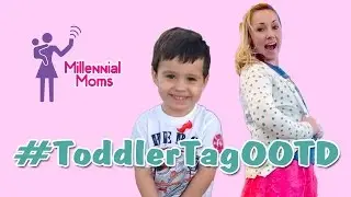 TODDLER TAG OOTD | Millennial Moms