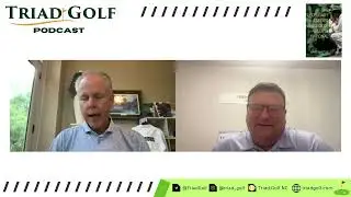 Triad Golf Podcast   Ward Clayton