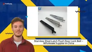 Stainless Steel Latch Flush Door Lock Bolt - Wholesale Supplier in China
