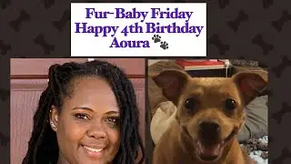 Fur-Babies Friday.. Happy 4th Birthday to my Aoura 2-12-21