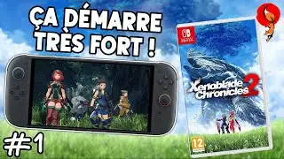 Je d&eacute;couvre XENOBLADE CHRONICLES 2 sur NINTENDO SWITCH&hellip; et &ccedil;a part bien ! (Let's play d&eacute;couverte #1)