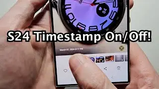 Как добавить отметку времени (дату и время) к фотографиям на Samsung Galaxy S24 Ultra!