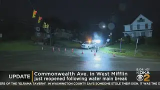 Commonwealth Avenue In West Mifflin Just Reopened Following Water Main Break