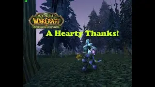 World of Warcraft. Quests - A Hearty Thanks!