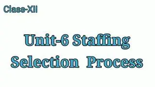 Process of Selection