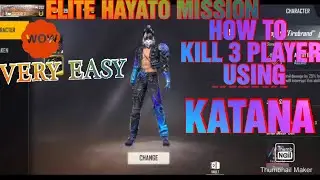 HOW TO COMPLETE ELITE HAYATO KATANA MISSION EASILY