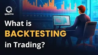 Backtesting 101: Ensure Your Trading Strategies Work Before You Trade | Quantra Course 📊🚀