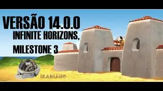 IKARIAM | Infinite Horizons, Milestone 3 / Horizontes Infinitos, Marco 3