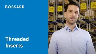 Threaded Inserts Fastening Technology from Bossard