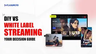 White Label vs DIY Streaming: Which is the Best Option? 💡🎬