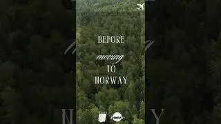 10 things Expats Wish They Knew Before Moving to Norway