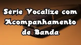 05 Vocalize Agilidade Vocal