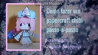 Como fazer um papercraft chibi passo-a-passo (yuyuko Saigyouji) #touhou #papercraft 
