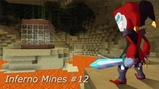 Monumental Victory: Inferno Mines - EP12 - A Thing Of Beauty