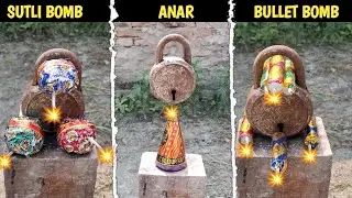 Lock Vs Sutli Bomb | ताला vs अनार Bomb 💣  | हमने ताला में Bomb 💣 लगा दिया 