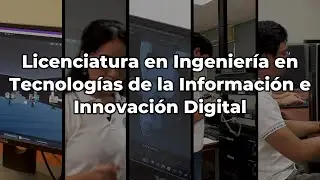 LICENCIATURA EN INGENIER&Iacute;A EN TECNOLOG&Iacute;AS DE LA INFORMACI&Oacute;N E INNOVACI&Oacute;N DIGITAL