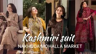 New Kashmiri Suits | Latest party wear Kashmiri Suits | Nakhuda mohalla market #pakistanisuits 