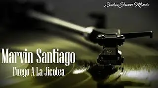 Fuego A La Jicotea - Marvin Santiago | Salsa Joven