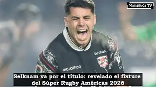 Selknam va por el t&iacute;tulo: revelado el fixture del S&uacute;per Rugby Am&eacute;ricas 2026.