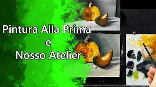 Pintura Alla Prima e Nosso Atelier