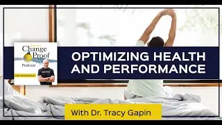 Optimizing Health And Performance With Dr. Tracy Gapin