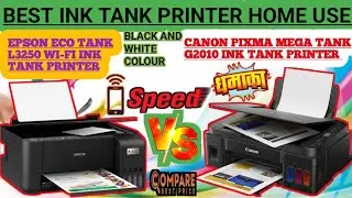 Best 👉Ink Tank Printer Home Use Canon Pixma G2010 Vs Epson L3250 Wi-Fi Mobile connect home use india