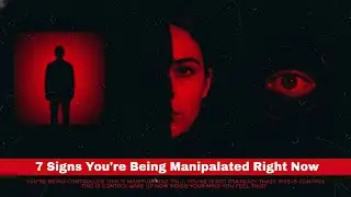 Signs You&rsquo;re Being Manipulated Right Now | You&rsquo;re Being Manipulated and Don&rsquo;t Even Know It