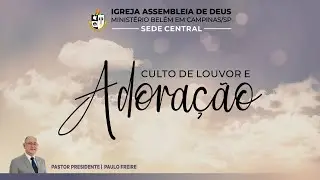 CULTO DE LOUVOR E ADORAÇÃO | DOMINGO | 18/01/2026