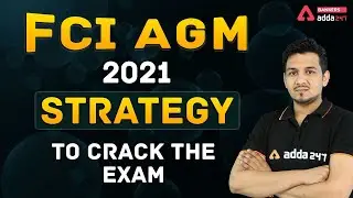 FCI AGM 2021 | Strategy to Crack the Exam