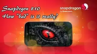 Snapdragon 810 : How 