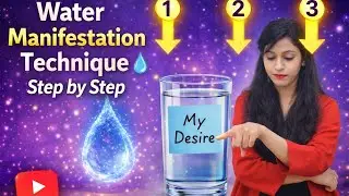 Water Manifestation Technique Step by Step@lifebizcoachriya 