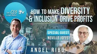 Driving Profitability Through Diversity and Inclusion  with Neville Joffe | The CEO Confidant TV
