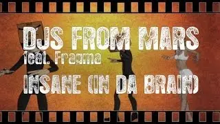 DJ's From Mars Feat. Fragma - Insane (In Da Brain) The Coolbreezers Remix Radio Edit
