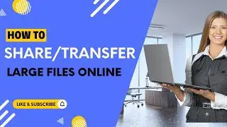 How to Send | Share | Transfer Large Files Online (Transfer Big Files Faster and Free)