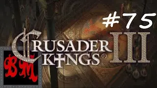 Let's Play Crusader Kings III Hellenist Roman Empire Restoration - Part 75
