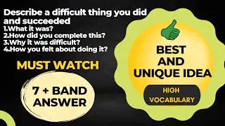 Describe a difficult thing you did and succeeded.