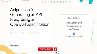 Generating an API Proxy Using an OpenAPI Specification | Qwiklabs | Apigee API Platform