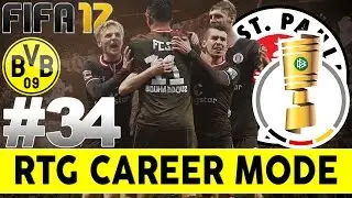 FIFA 17 | RTG Career Mode | #34 | DEUTSCHER POKAL FINAL v BORUSSIA DORTMUND!!!