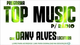 🔴#9&deg; PROGRAMA GR&Aacute;TIS PARA R&Aacute;DIO / TOP MUSIC / PROGRAMA TODA SEMANA / LINK PARA DOWNLOAD NA DESCRI&Ccedil;&Atilde;O