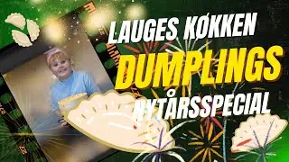Lauges K&oslash;kken: LAVER NYT&Aring;RS DUMPLINGS