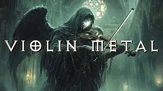 VIOLIN X METAL - Dark orchestras rise in chaos Mix 155
