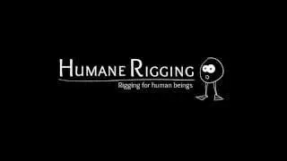 Humane Rigging: Introduction, video 01