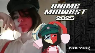 ANIME MIDWEST 2025: Con Vlog