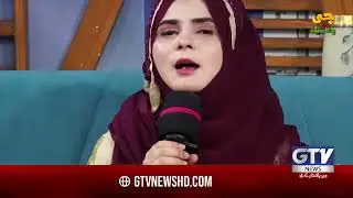 Gtv morning show naat by Sy rasool E amee by Hina habiba..