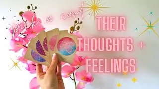 PICK A CARD / THEIR THOUGHTS AND FEELINGS FOR YOU! How do they feel about you? Tarot