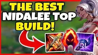 100% BROKEN NIDALEE TOP BUILD! THE STRONGEST SOLO CARRY BUILD EVER! NOT CLICKBAIT- League of Legends