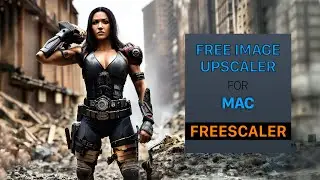 БЕСПЛАТНЫЙ апскейлер изображений для Mac &mdash; FREESCALER &mdash; Stable Diffusion Ai