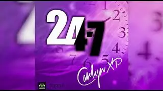 24/7 - Carlyn XP - Soca 2018