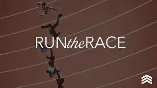 Run The Race - Week Two